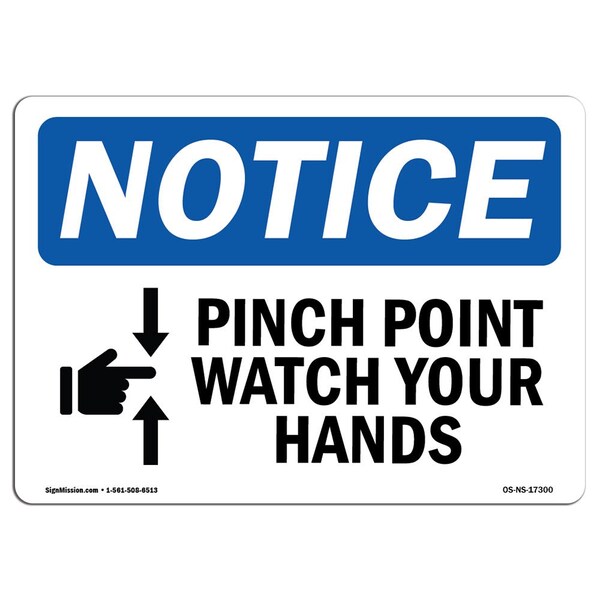 Signmission OSHA, Pinch Point Watch Your Hands, 24in X 18in Alum, 18" W, 24" L, Landscape, OS-NS-A-1824-L-17300 OS-NS-A-1824-L-17300 - main